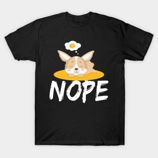 Nope - Corgi (63) T-Shirt